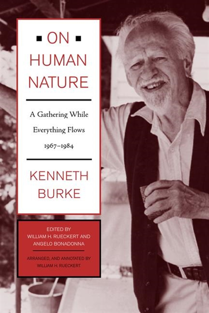 Kenneth Burke, Angelo Bonadonna, William H. Rueckert - On Human Nature, E-bok