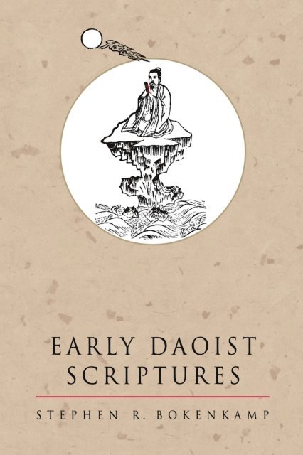 Stephen R. Bokenkamp - Early Daoist Scriptures, E-bok