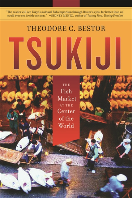 Theodore C. Bestor - Tsukiji, E-bok