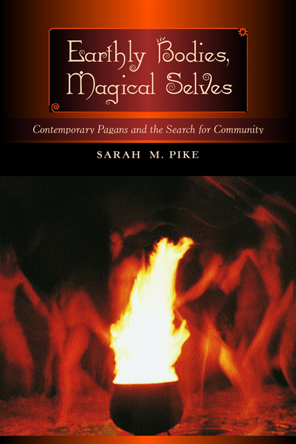 Sarah M. Pike - Earthly Bodies, Magical Selves, E-bok