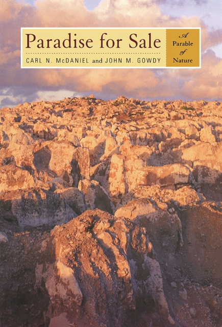 John M. Gowdy, Carl N. McDaniel - Paradise for Sale, E-bok
