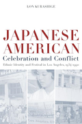 Japanese American Celebration and Conflict