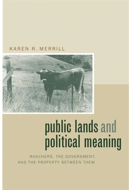 Karen R. Merrill - Public Lands and Political Meaning, E-bok. Tillgänglighet: Lägg i varukorg