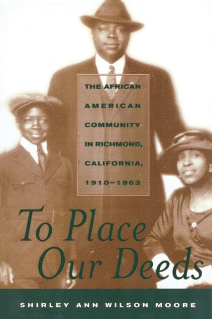 Shirley Ann Wilson Moore - To Place Our Deeds, E-bok