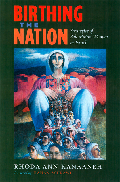 Rhoda Ann Kanaaneh - Birthing the Nation, E-bok