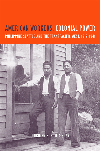 Dorothy B. Fujita Rony - American Workers, Colonial Power, E-bok