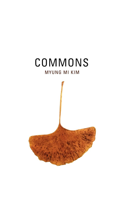 Myung Mi Kim - Commons, E-bok