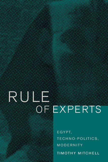 Timothy Mitchell - Rule of Experts, E-bok
