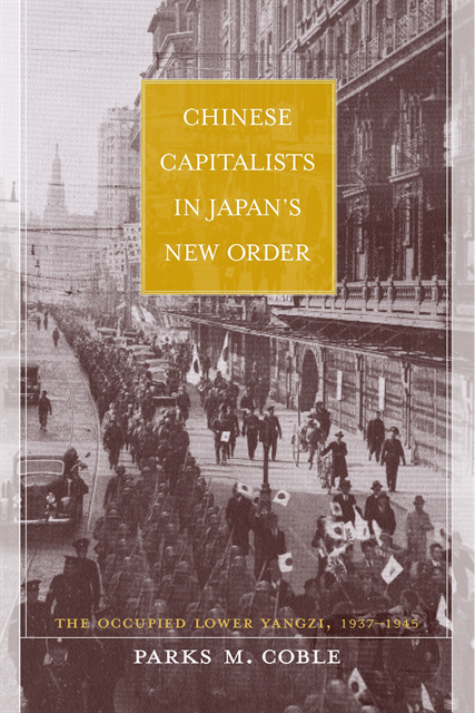 Parks Coble - Chinese Capitalists in Japan's New Order, E-bok
