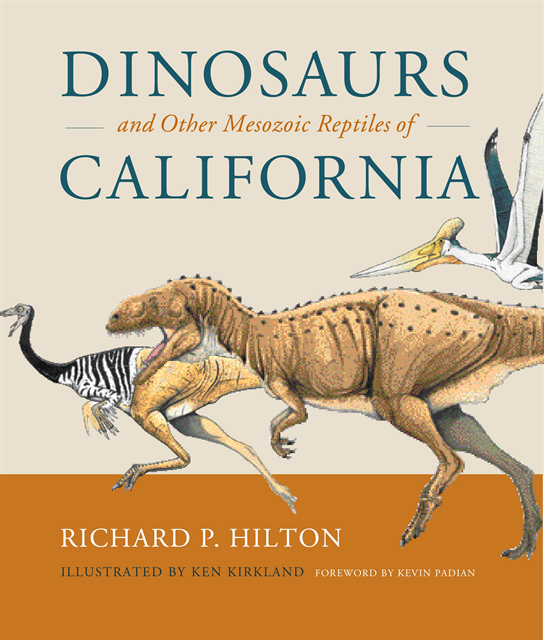 Richard Hilton - Dinosaurs and Other Mesozoic Reptiles of California, E-bok