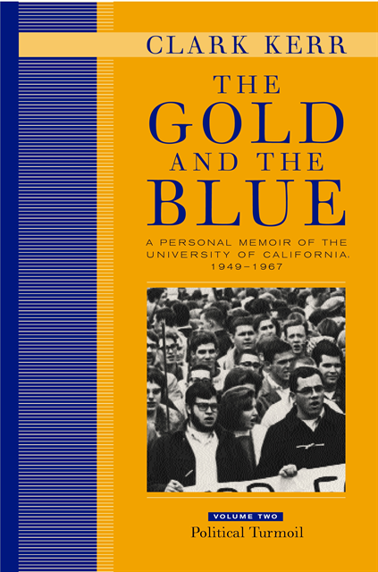 Clark Kerr - Gold and the Blue, Volume Two, E-bok