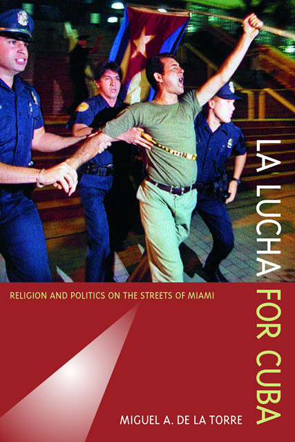 Miguel A. De La Torre - Lucha for Cuba, E-bok