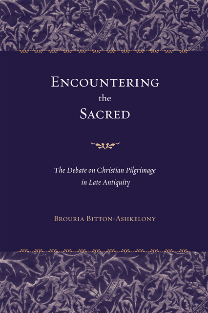 Brouria Bitton-Ashkelony - Encountering the Sacred, E-bok