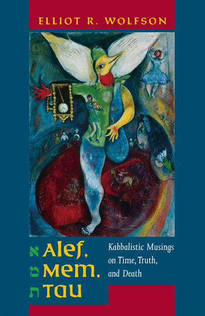 Elliot Wolfson - Alef, Mem, Tau, E-bok