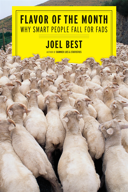 Joel Best - Flavor of the Month, E-bok