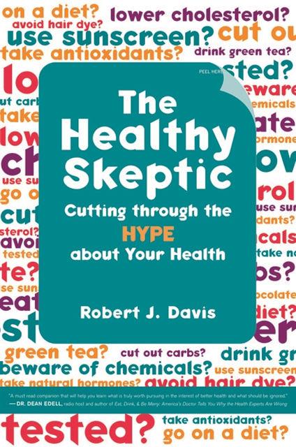 Robert Davis - Healthy Skeptic, E-bok
