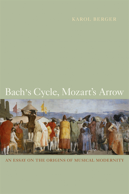 Karol Berger - Bach's Cycle, Mozart's Arrow, E-bok