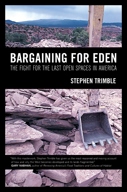 Stephen Trimble - Bargaining for Eden, E-bok