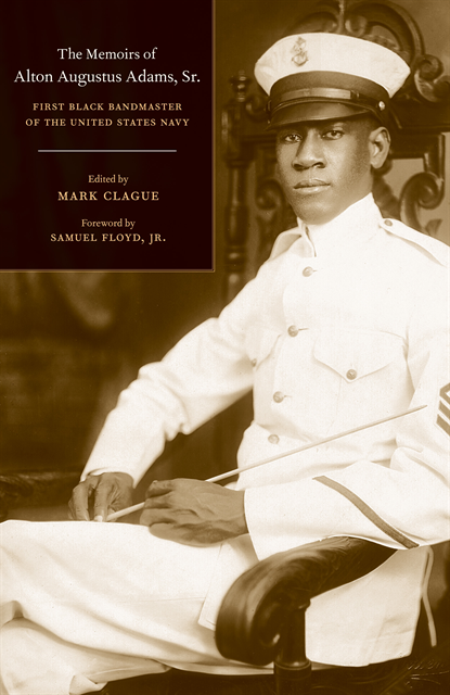 Alton Augustus Adams, Mark Clague - Memoirs of Alton Augustus Adams, Sr., E-bok
