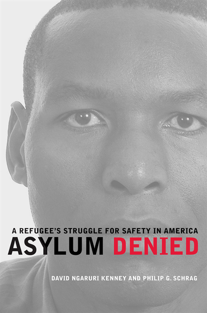 Philip G. Schrag, David Ngaruri Kenney - Asylum Denied, E-bok