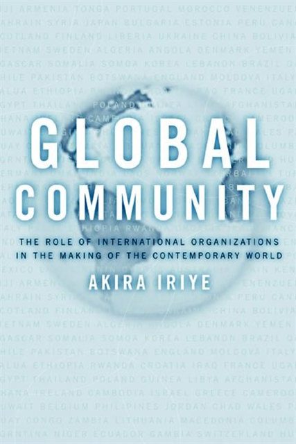 Akira Iriye - Global Community, E-bok