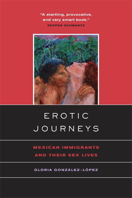 Gloria Gonzalez-Lopez - Erotic Journeys, E-bok