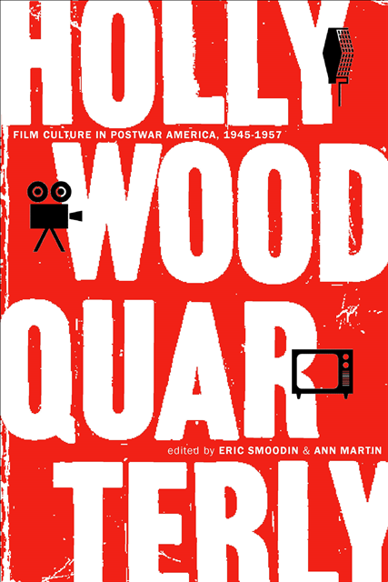 Ann Martin, Eric Smoodin - Hollywood Quarterly, E-bok