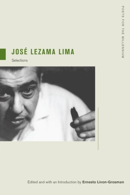 Jose Lezama Lima, Ernesto Livon-Grosman - Jose Lezama Lima, E-bok