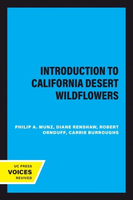 Philip A. Munz, Diane Renshaw - Introduction to California Desert Wildflowers, E-bok