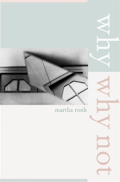 Martha Ronk - Why/Why Not, E-bok