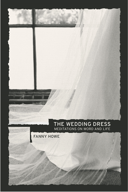 Fanny Howe - Wedding Dress, E-bok