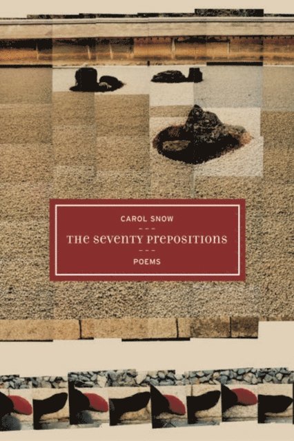 Carol Snow - Seventy Prepositions, E-bok