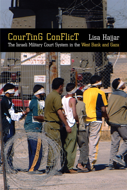 Lisa Hajjar - Courting Conflict, E-bok