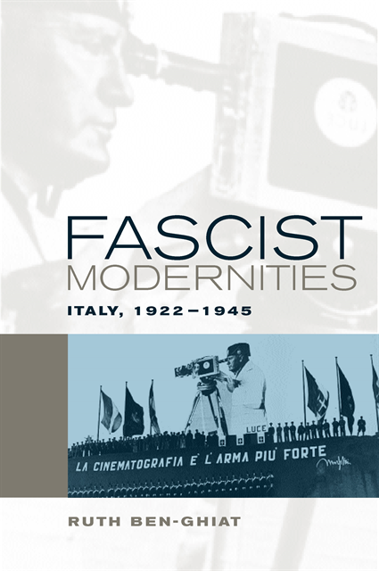 Ruth Ben-Ghiat - Fascist Modernities, E-bok