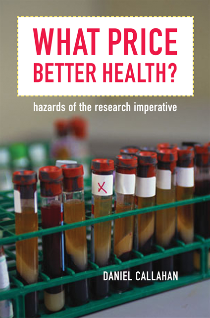 Daniel Callahan - What Price Better Health?, E-bok