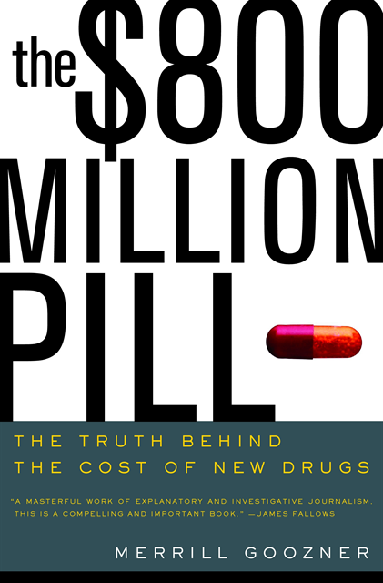Merrill Goozner - $800 Million Pill, E-bok