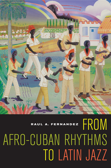 Raul A. Fernandez - From Afro-Cuban Rhythms to Latin Jazz, E-bok