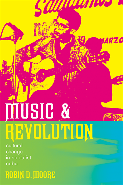 Robin D. Moore - Music and Revolution, E-bok