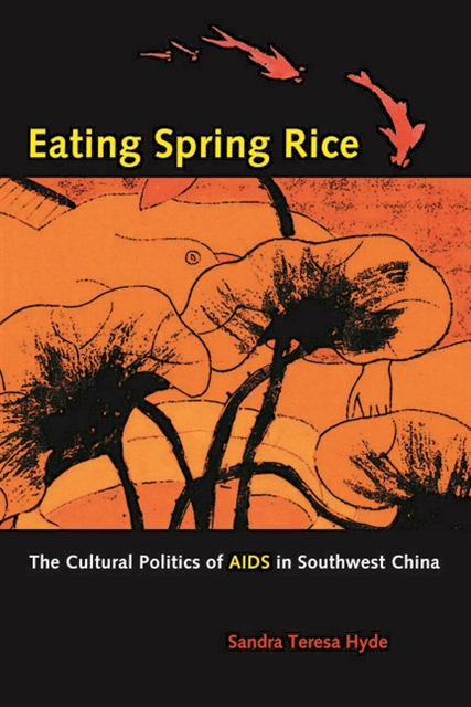 Sandra Teresa Hyde - Eating Spring Rice, E-bok