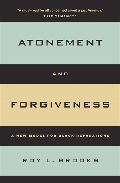 Roy L. Brooks - Atonement and Forgiveness, E-bok