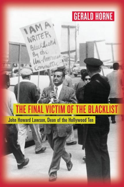 Gerald Horne - Final Victim of the Blacklist, E-bok