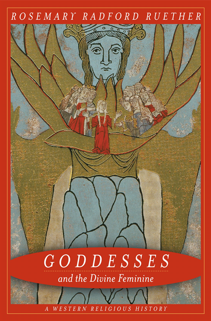 Rosemary Ruether - Goddesses and the Divine Feminine, E-bok