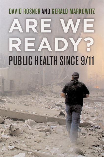 Gerald Markowitz, David Rosner - Are We Ready?, E-bok