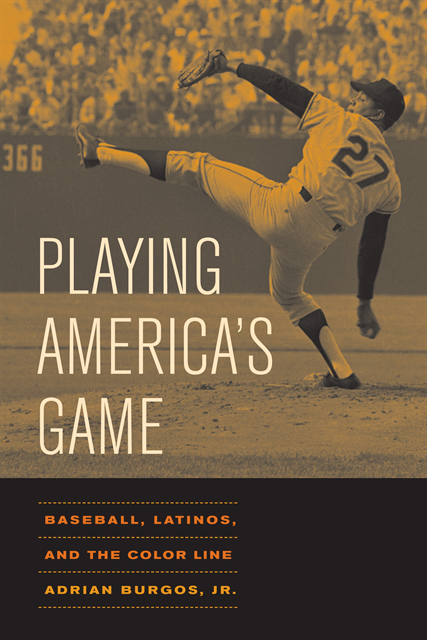 Adrian Burgos - Playing America's Game, E-bok