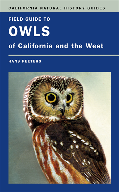 Hans J. Peeters - Field Guide to Owls of California and the West, E-bok