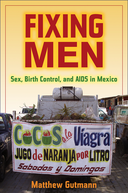 Matthew C. Gutmann - Fixing Men, E-bok