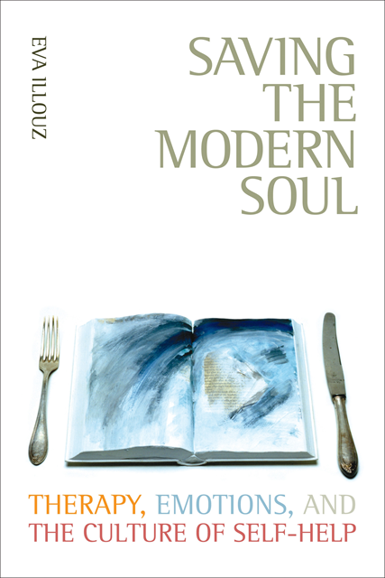Eva Illouz - Saving the Modern Soul, E-bok