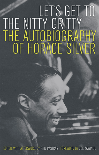 Horace Silver, Phil Pastras - Let's Get to the Nitty Gritty, E-bok