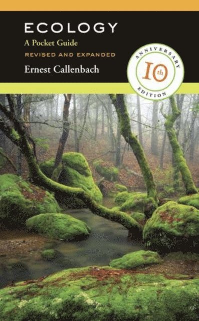 Ernest Callenbach - Ecology, Revised and Expanded, E-bok