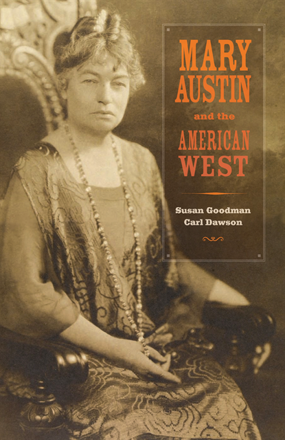 Carl Dawson, Susan Goodman - Mary Austin and the American West, E-bok